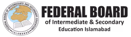 FEDERAL Board ( FBISE ) FEDERAL Board ( FBISE )