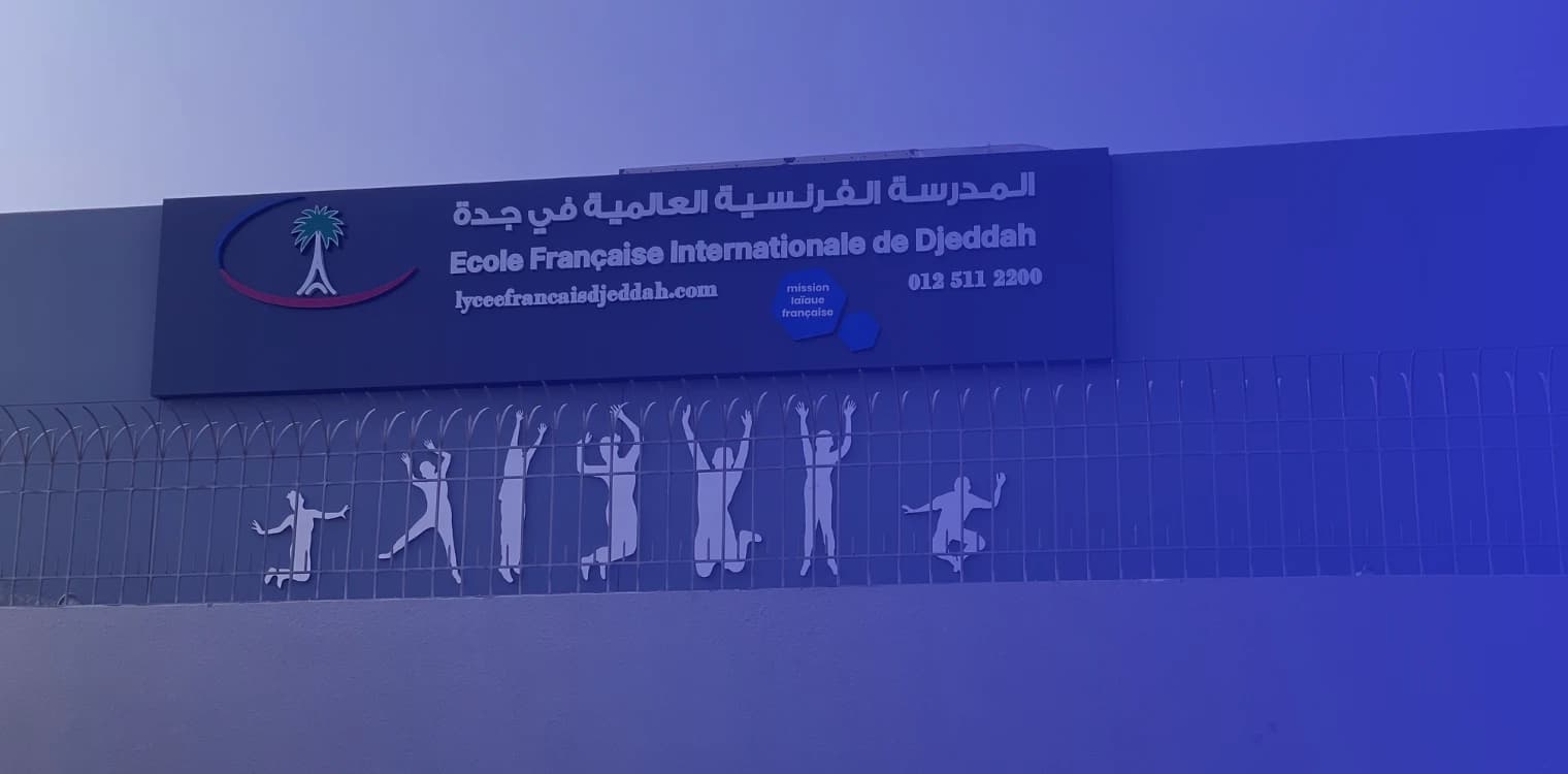 ÉCOLE FRANCAISE INTERNATIONALE DE DJEDDAH ÉCOLE FRANCAISE INTERNATIONALE DE DJEDDAH