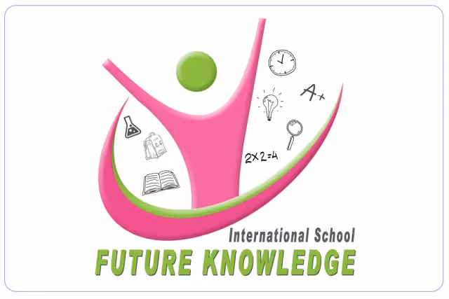 Future Knowledge international Schools Future Knowledge international Schools